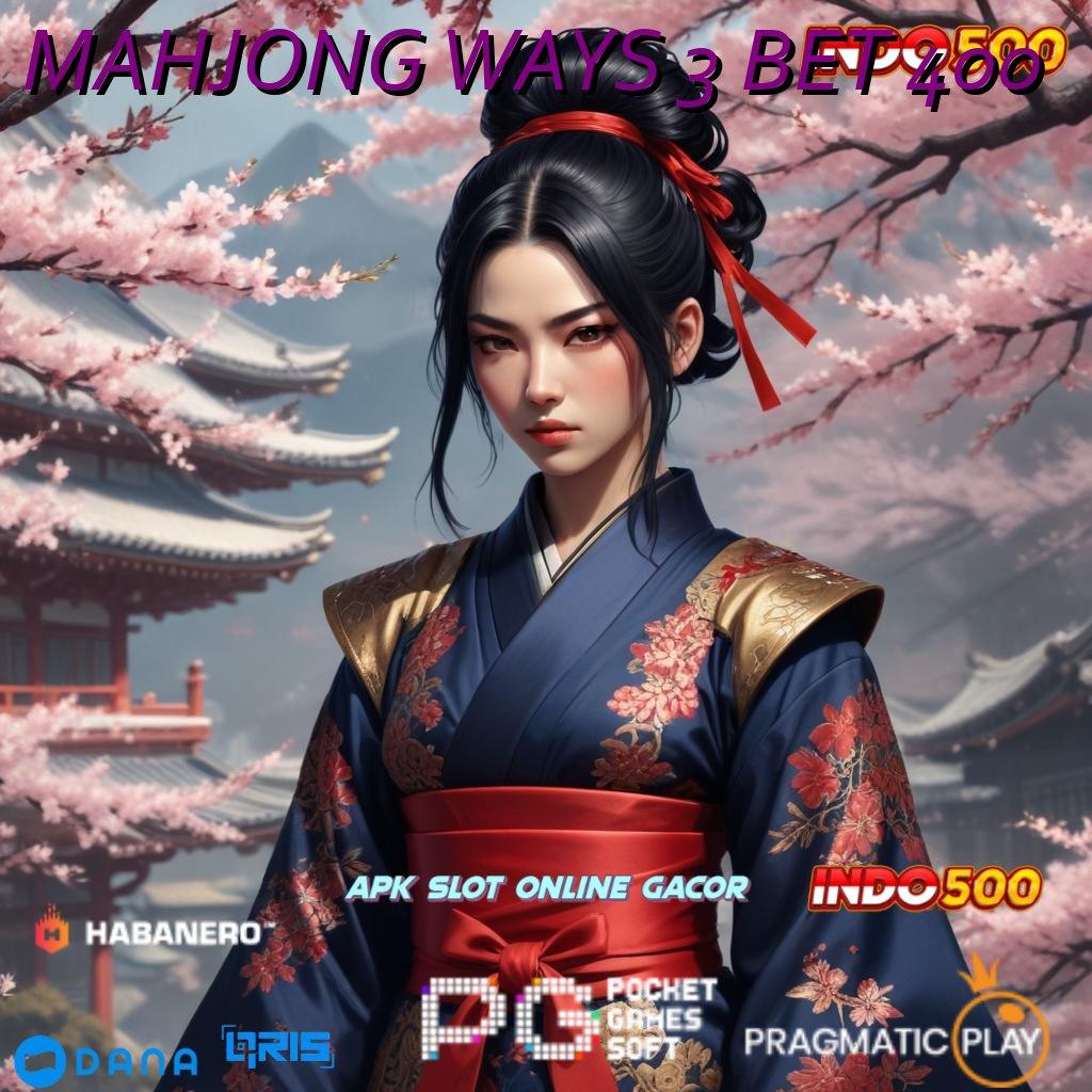 MAHJONG WAYS 3 BET 400 , bergabung yuk sekarang rezeki dekat tangan