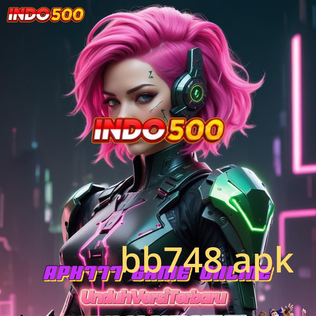 BB748 APK ♍ Menang Total Coba Sekarang, Dapatkan Keuntungan