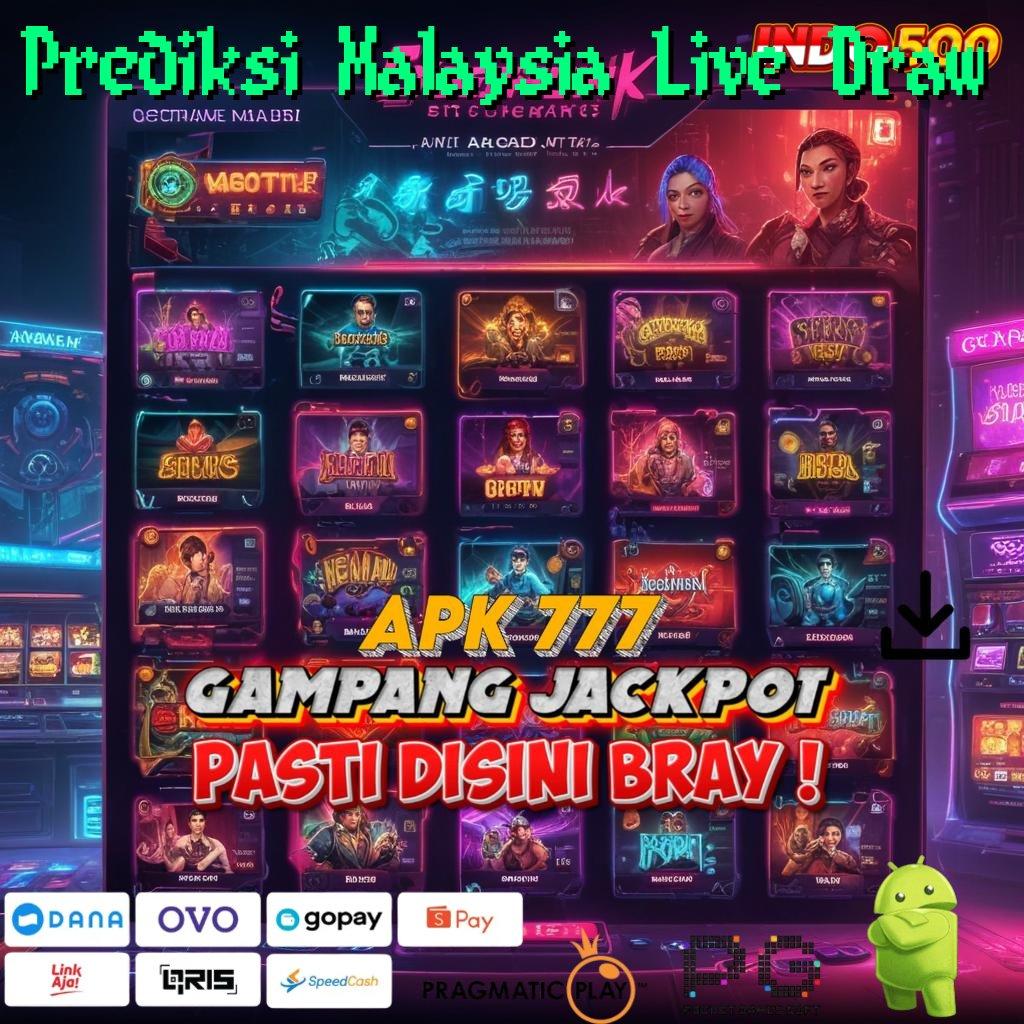 Prediksi Malaysia Live Draw