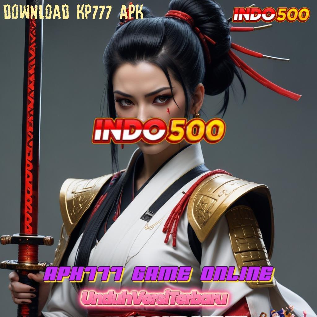 DOWNLOAD KP777 APK | Depo Bri 20rb Jalan Sukses