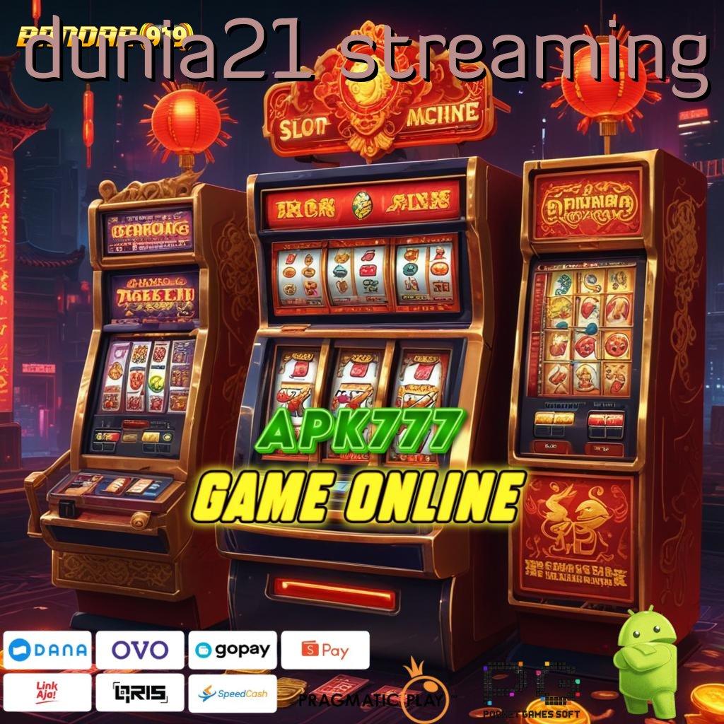 DUNIA21 STREAMING # Dukunglah Deposit 15K Jalan Cepat ke Jackpot