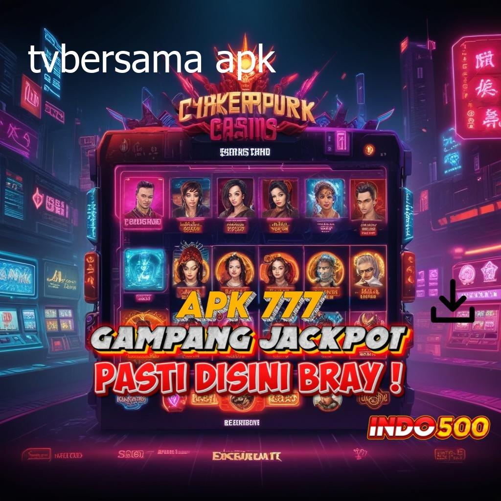 TVBERSAMA APK ✷ Versi 5.0 Software Robot Masa Depan