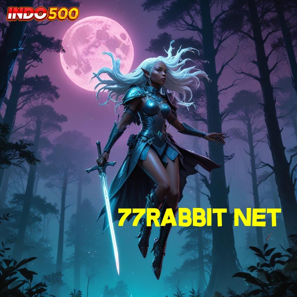 77RABBIT NET ⚌ Monster Jackpot Spin Gampang Menang Maksimal