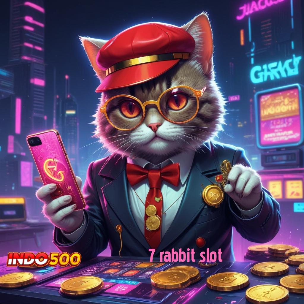 7 RABBIT SLOT 🎮 Baru Utama Akun Slot Apk Gacor 777 Versi Terbaru Unduh Sekarang