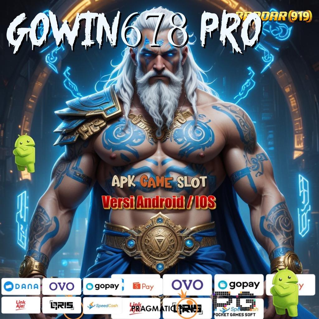 GOWIN678 PRO > Peluang Valid Bonus Android Gratis