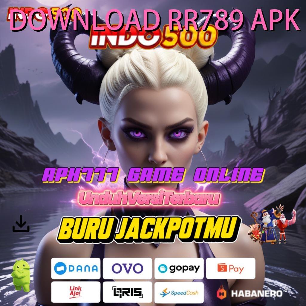 DOWNLOAD RR789 APK : menjalankan inovasi pasti menjalin kerjasama yang baik