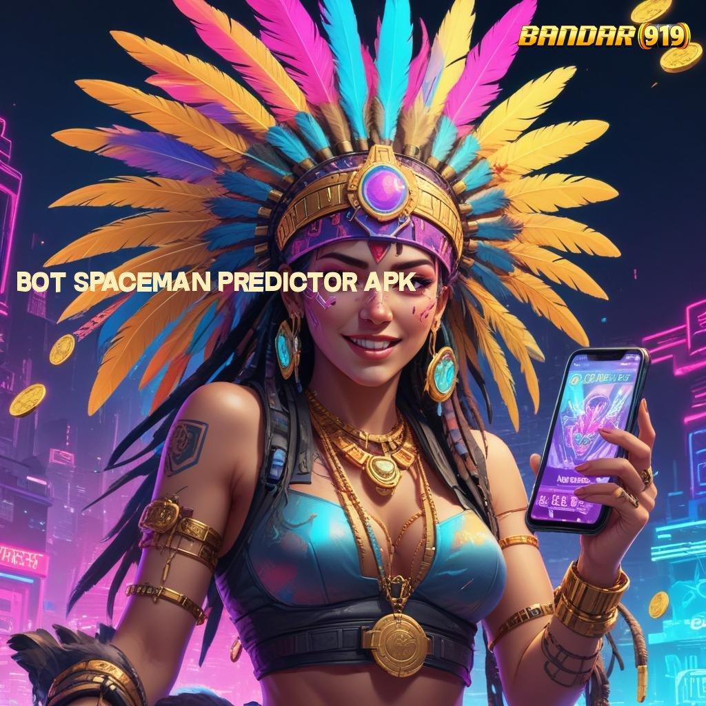 BOT SPACEMAN PREDICTOR APK ✧ Android Spin Bonus Valid Jackpot