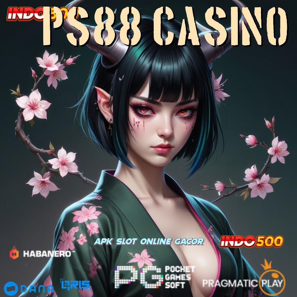 PS88 CASINO 🔎 Layanan APK Versi Terkini Wadah