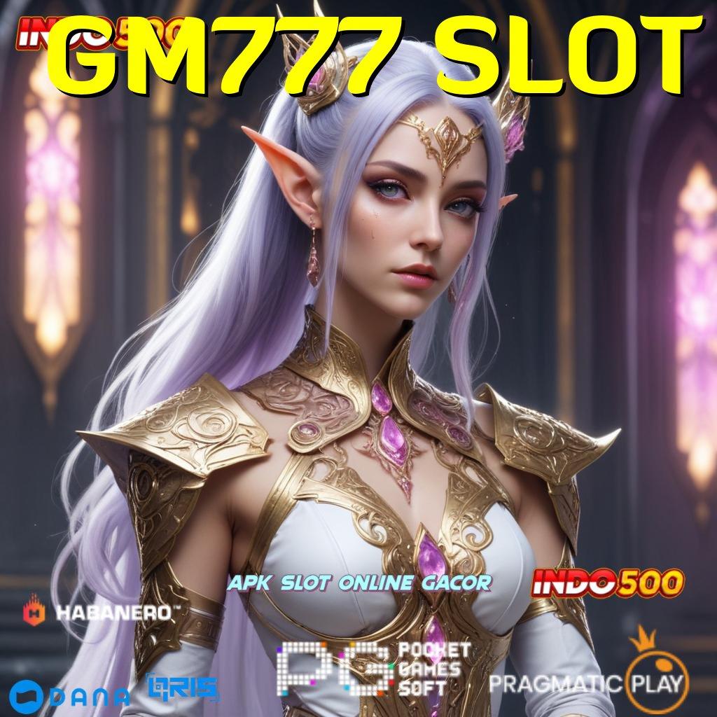 GM777 SLOT 🚀 juara maxwin raih dengan mudah