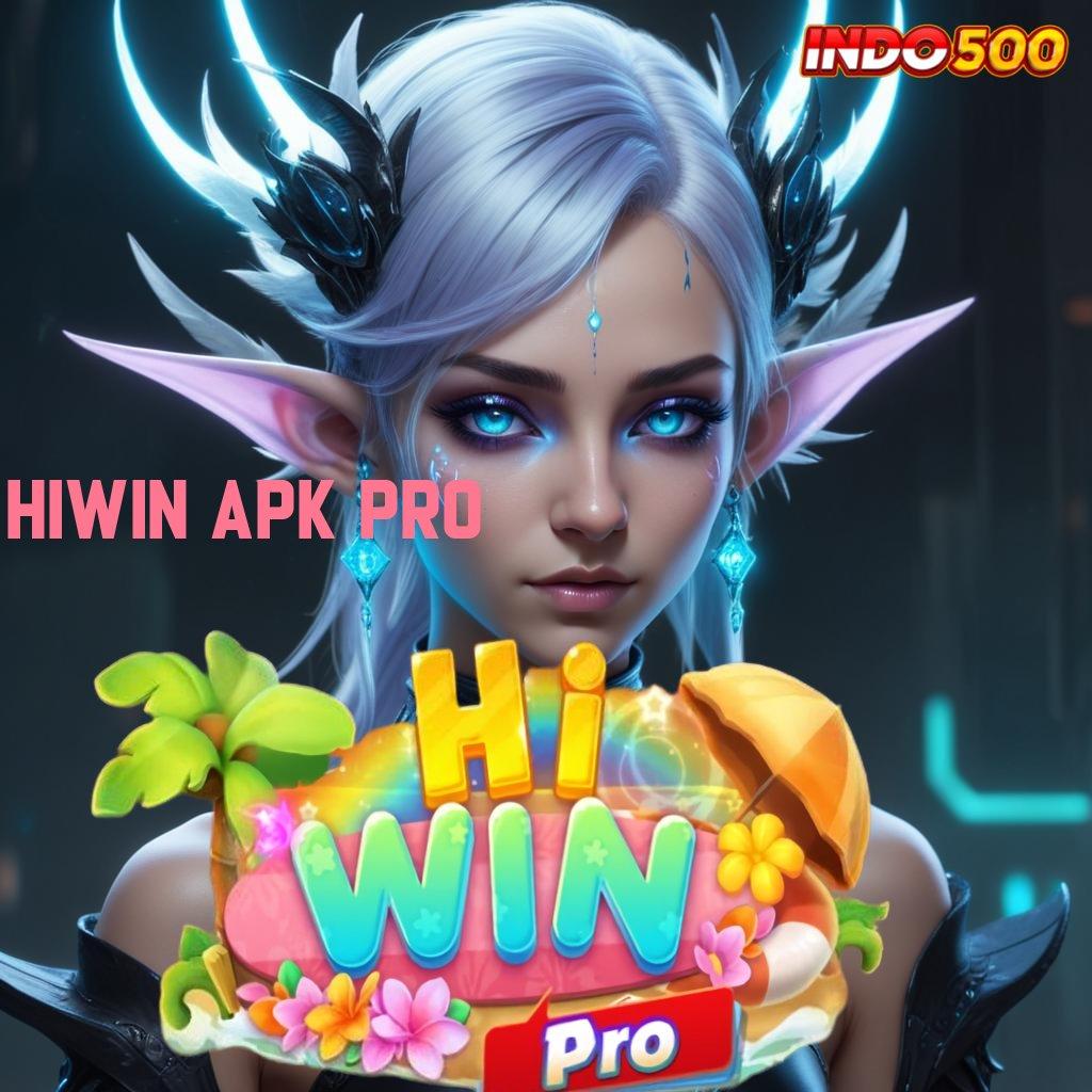 HIWIN APK PRO 🚀 Rupiah Anti Potongan Muda Deposit Melimpah