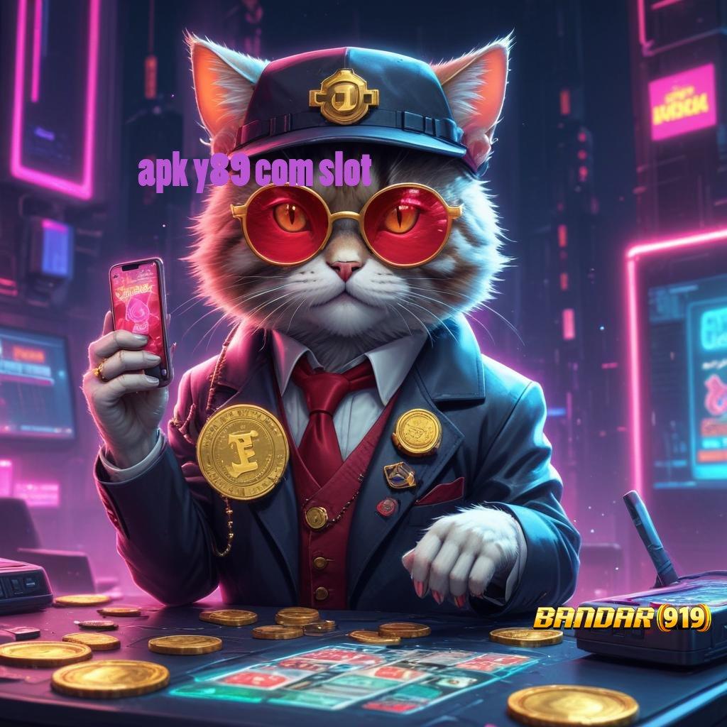 APK Y89 COM SLOT ⇏ Semangat Langsung Versi Mega Scatter