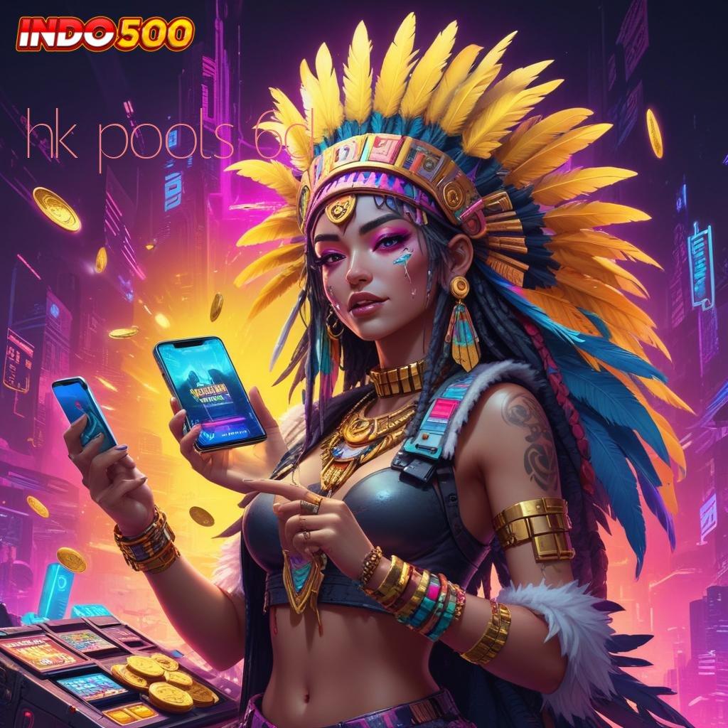 HK POOLS 6D ↪ Nyaman Tanpa Kesulitan Langkah Cepat Jelas