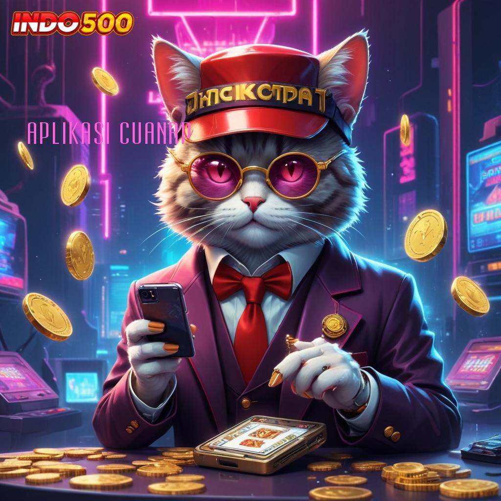 APLIKASI CUANRP slot payout terkini dengan jalur cepat dan stabil