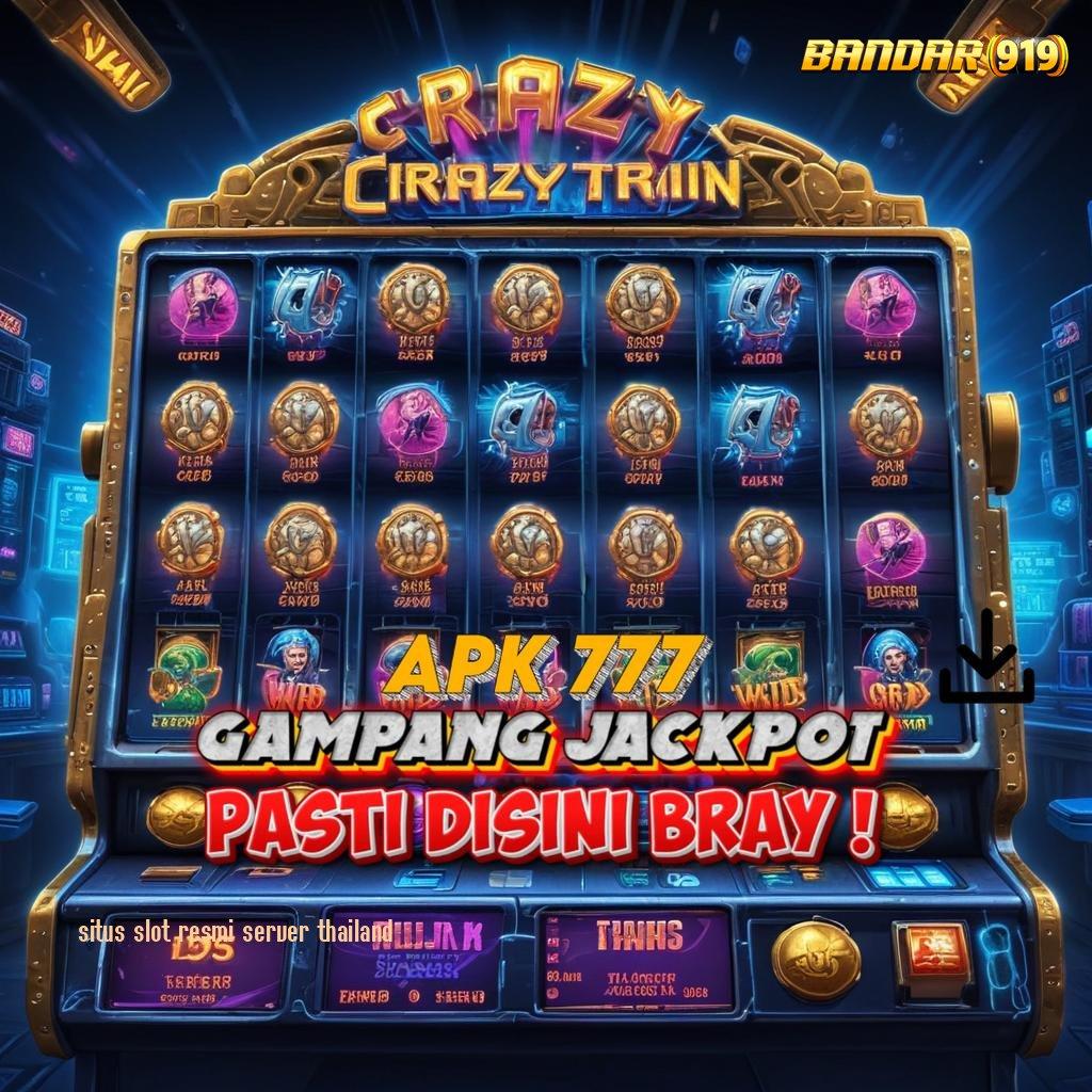 SITUS SLOT RESMI SERVER THAILAND 🐉 bergabung yuk sekarang rezeki dekat tangan