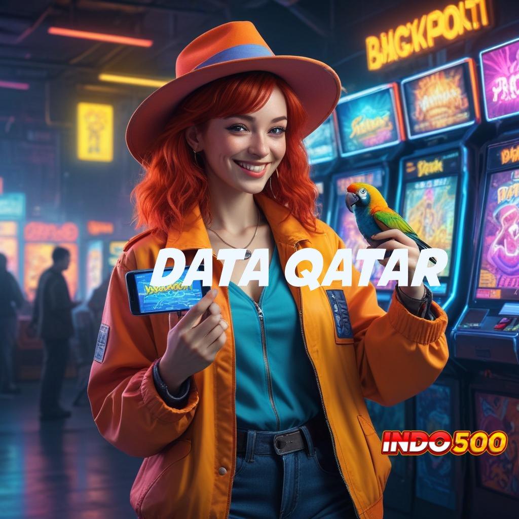 DATA QATAR 💥 versi fresh dengan rtp paling melimpah baru