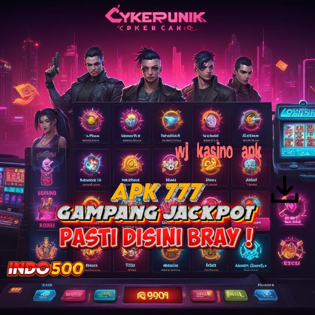 WJ KASINO APK ⚌ keberuntungan dekat langsung rtp penuh hoki