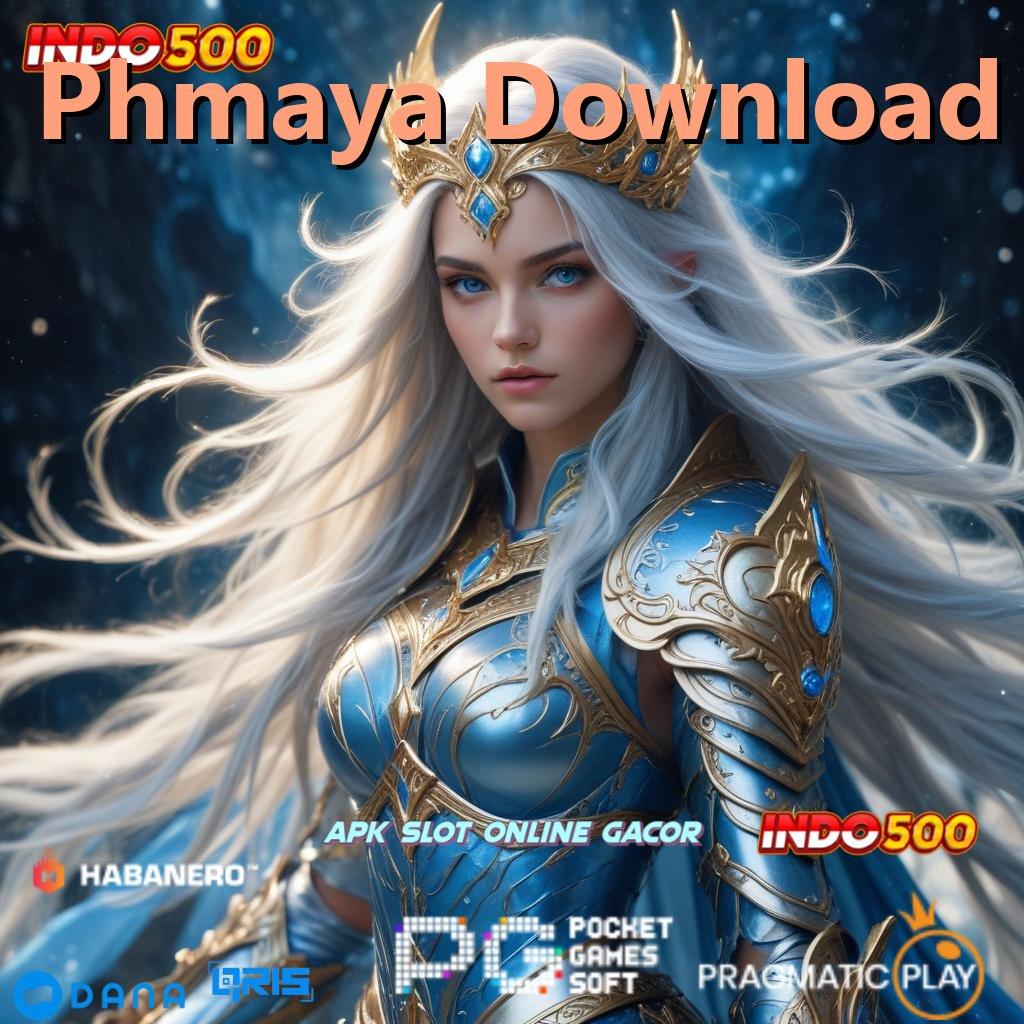 Phmaya Download