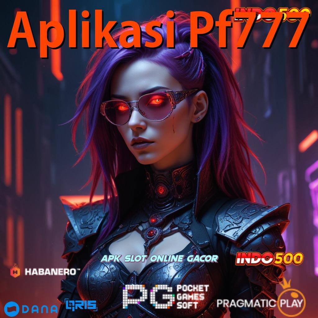 Aplikasi Pf777