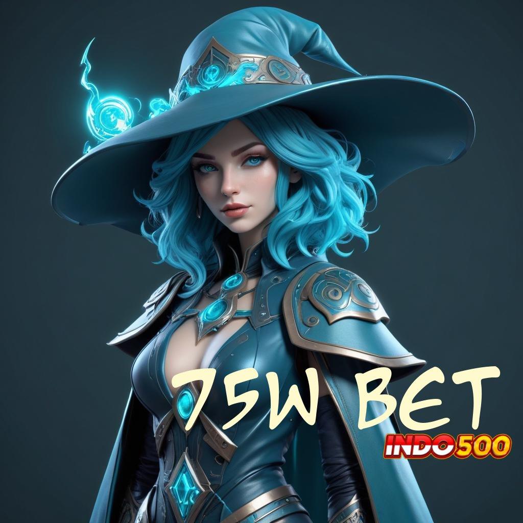 75W BET 🔥 Auto Versi Cuan Stabil! Unduh Apk Slot Gacor 777 untuk Android & iOS