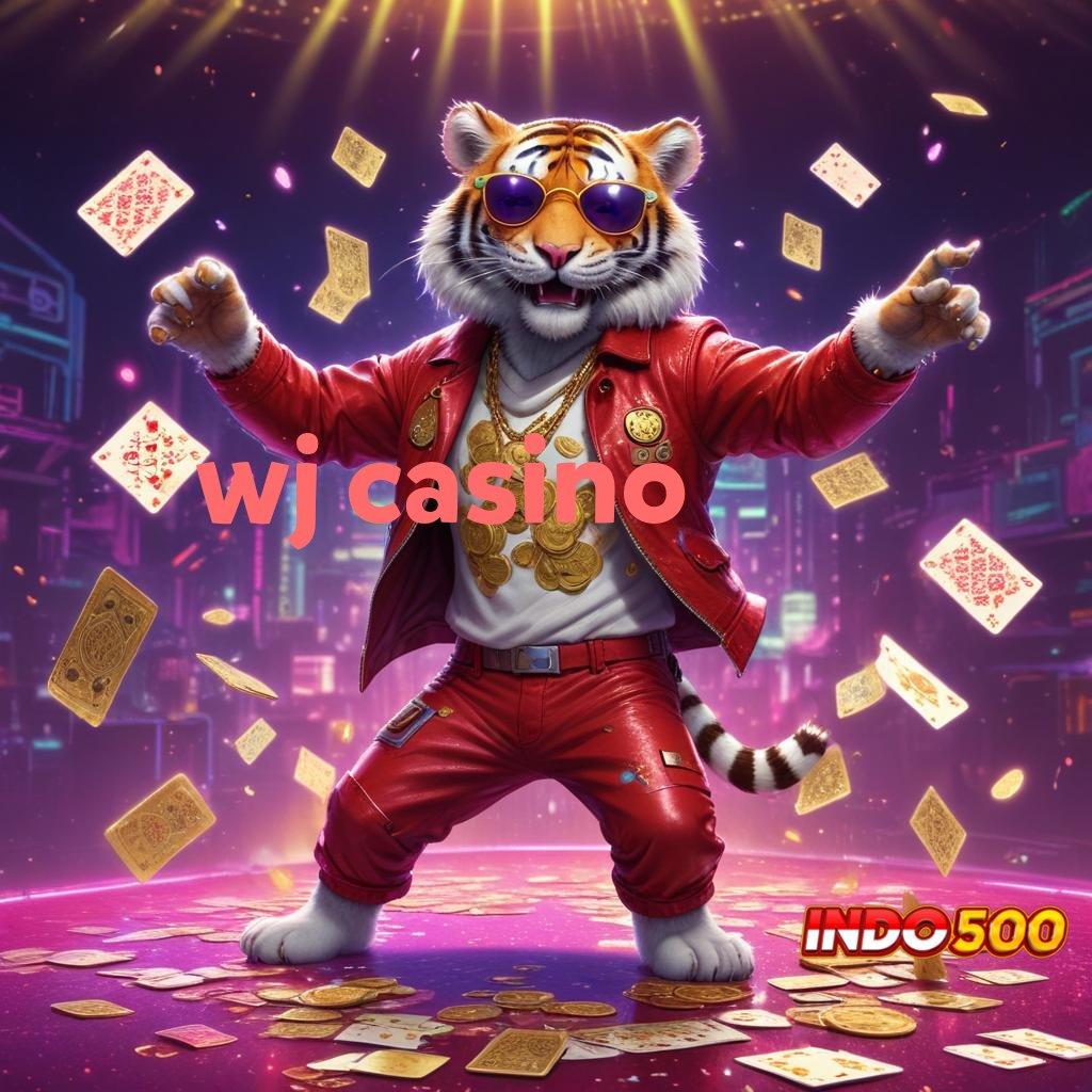 WJ CASINO ↪ Pasti Kaya Modal Langsung Jackpot Gampang