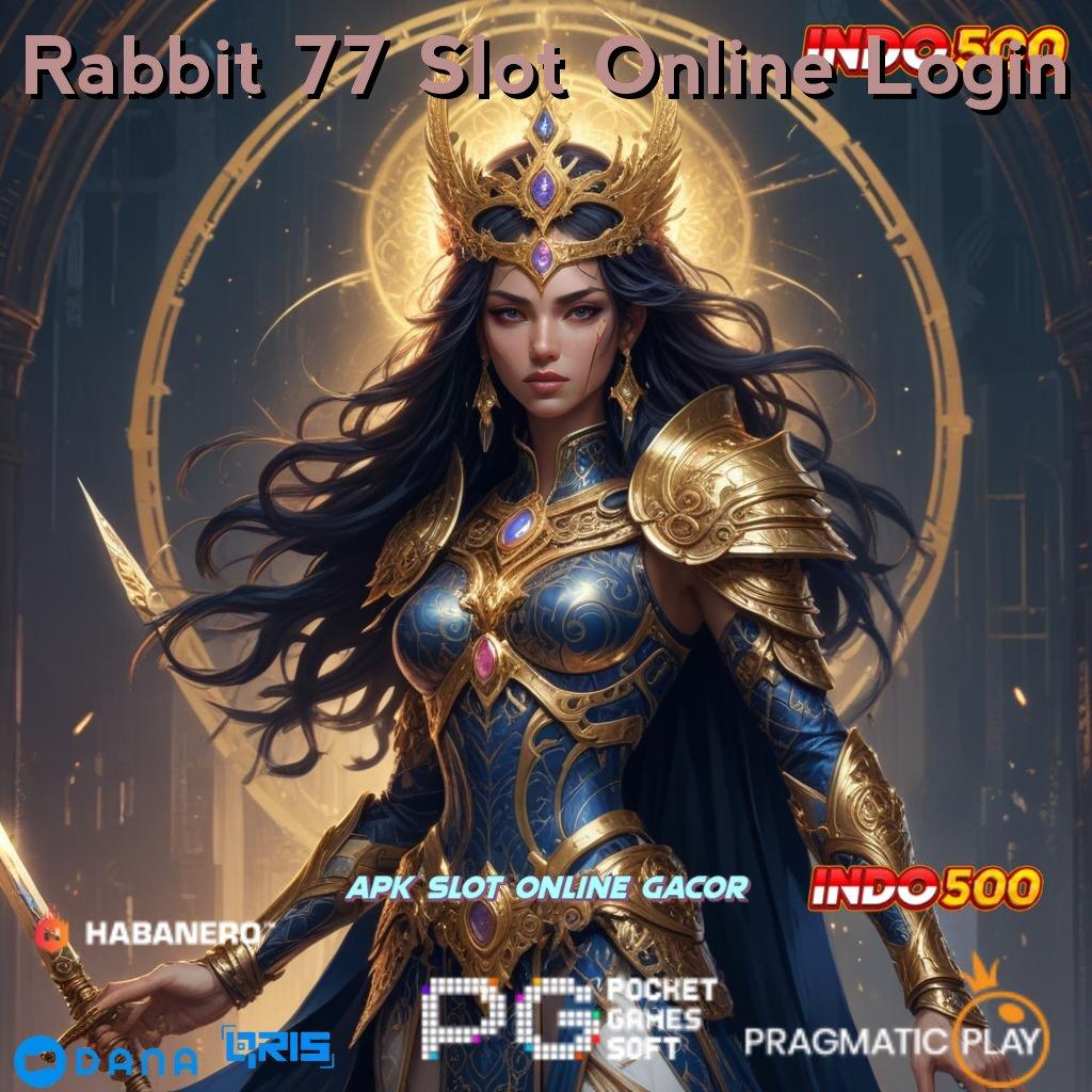 Rabbit 77 Slot Online Login