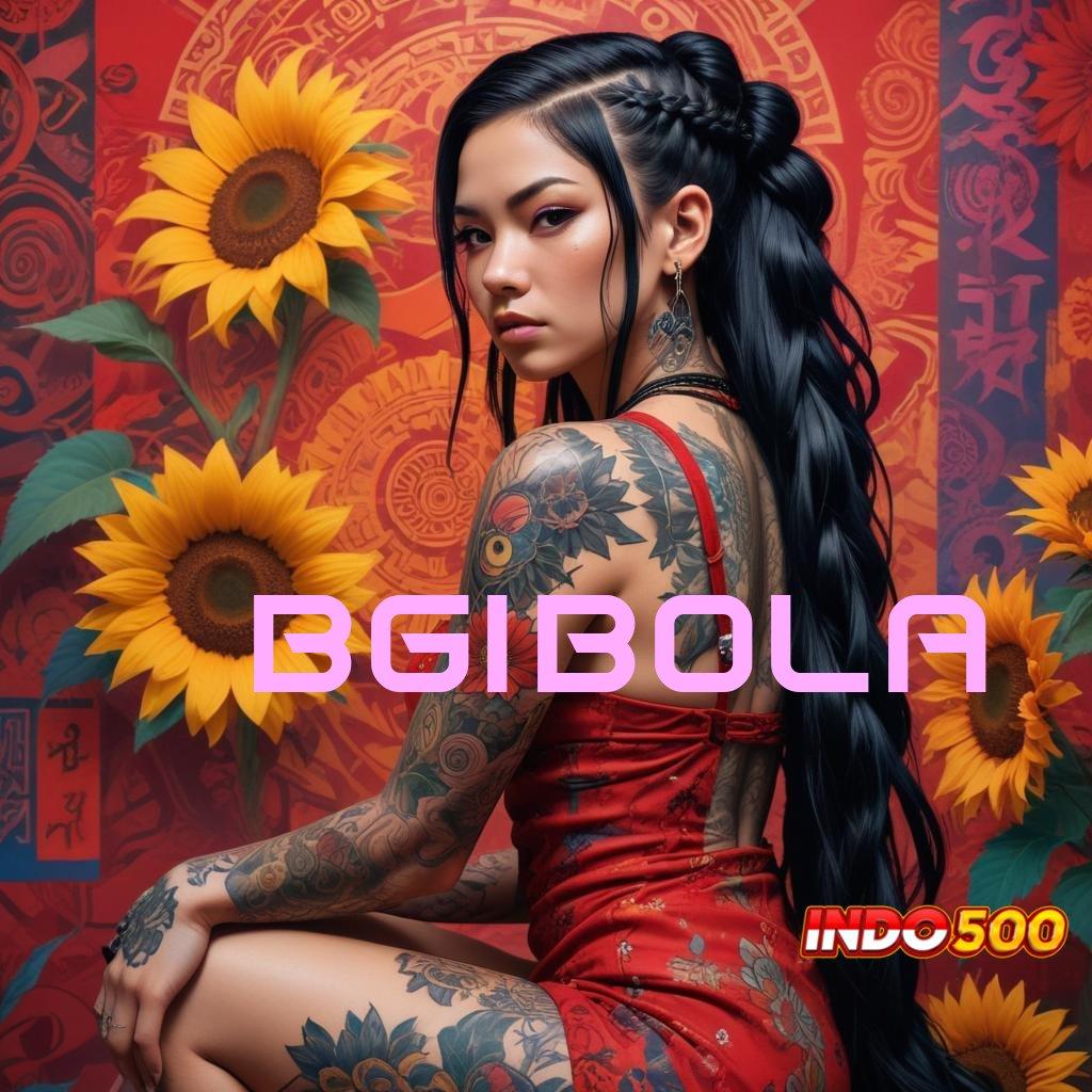 BGIBOLA 💥 dp ovo 20000