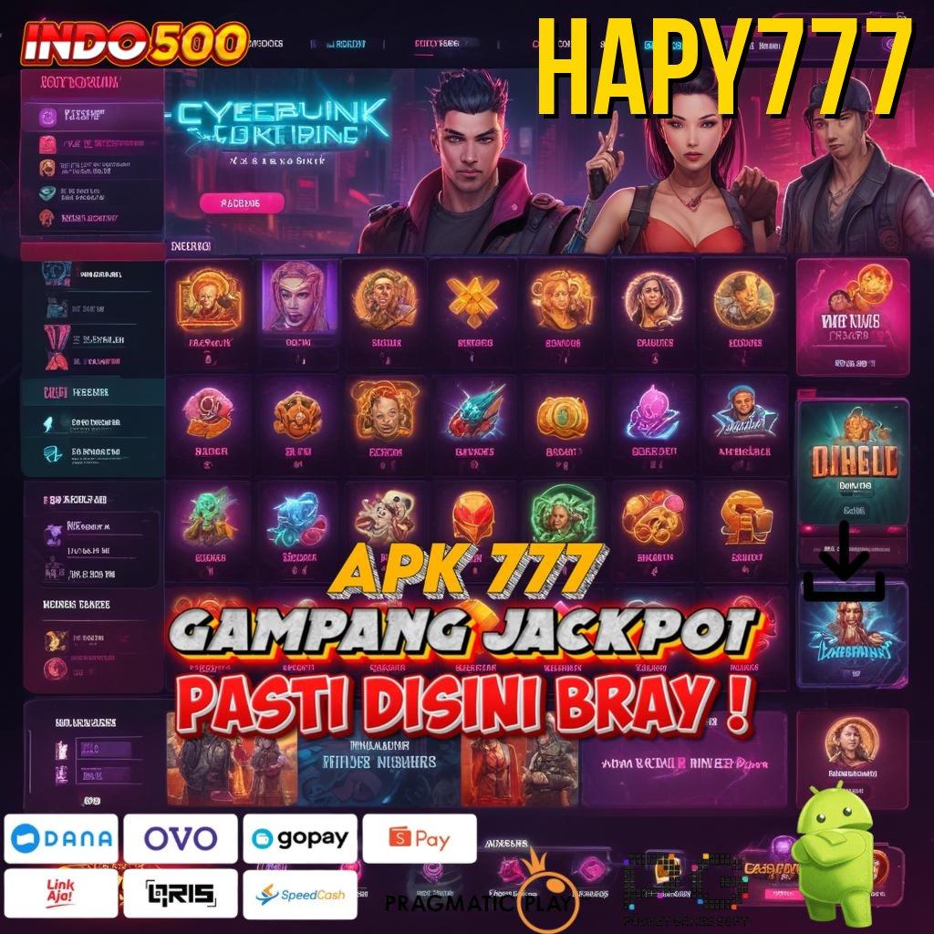 HAPY777 Spin Lancar Dengan Rasio Tinggi Hari Ini