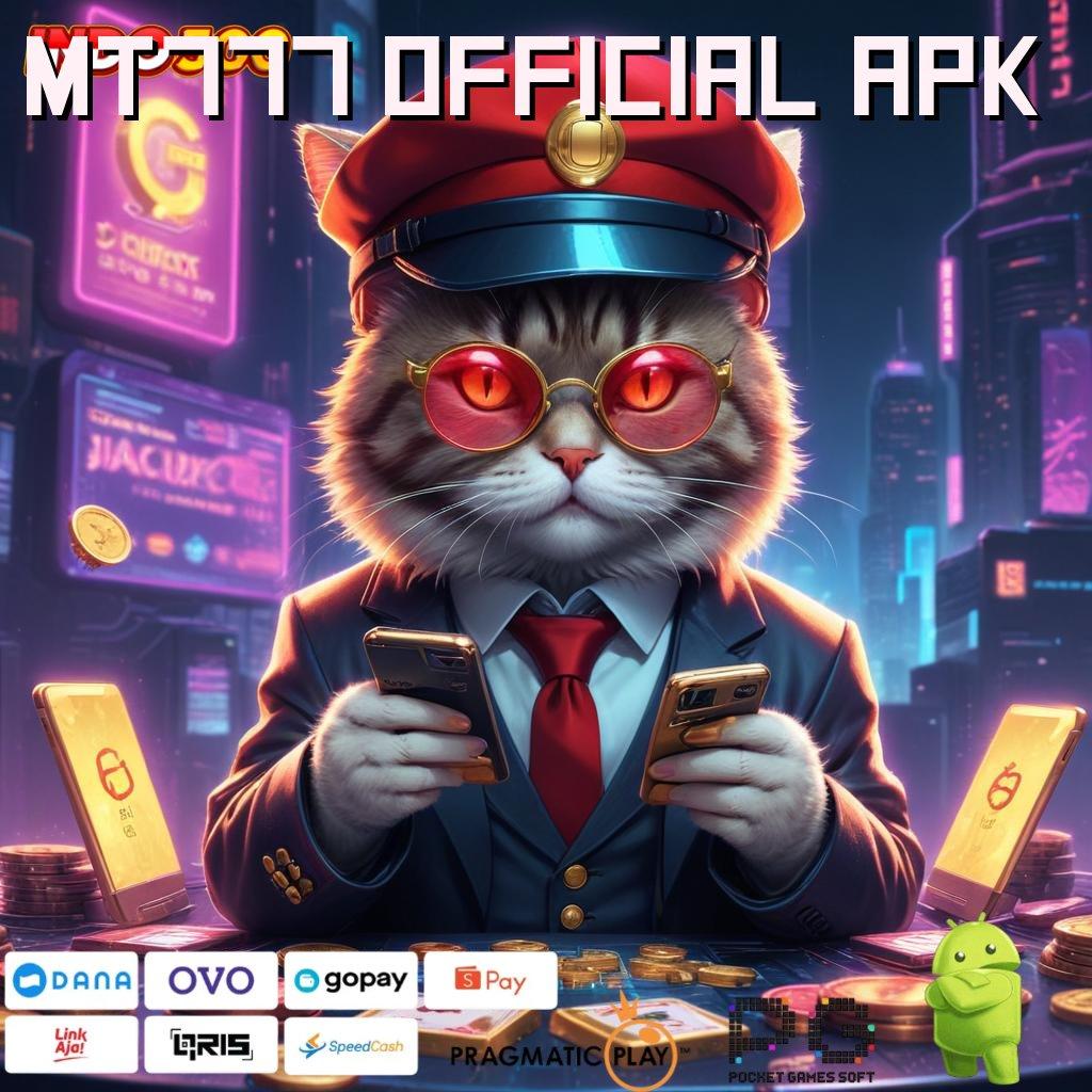 MT777 OFFICIAL APK Dp Pulsa 20 Ribu APK Slot Uang Asli dengan Proses Mudah