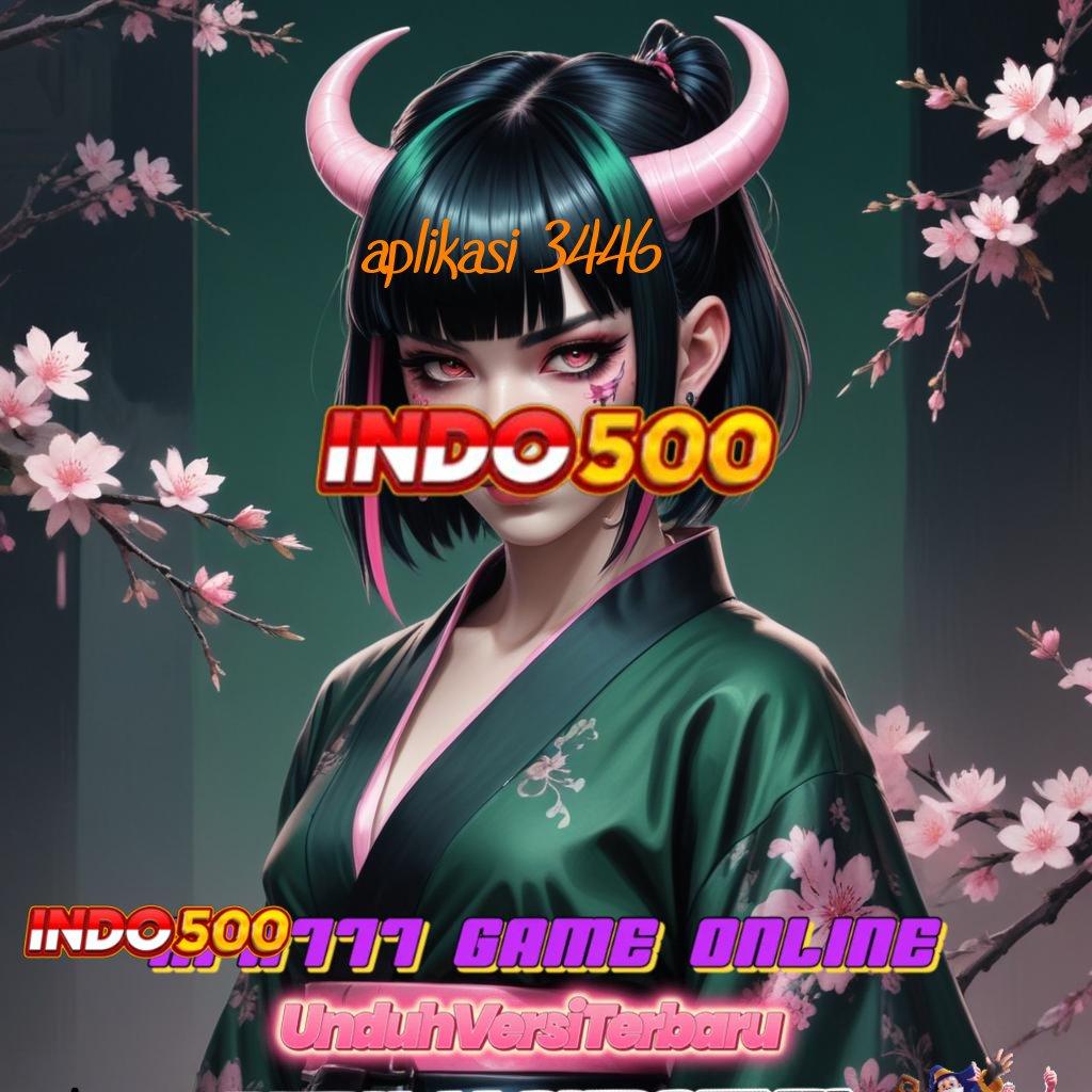 APLIKASI 3446 ↦ info teruji mudah banget duit nambah