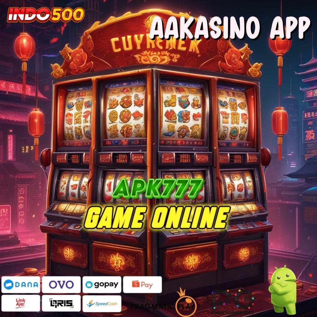 AAKASINO APP Raih Jackpot Dengan RTP Tertinggi