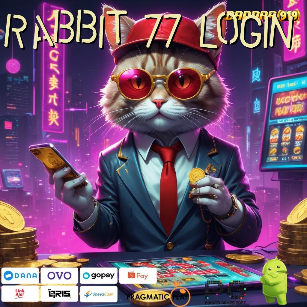 RABBIT 77 LOGIN # Mekanisme Slot Juara Dengan RTP Stabil