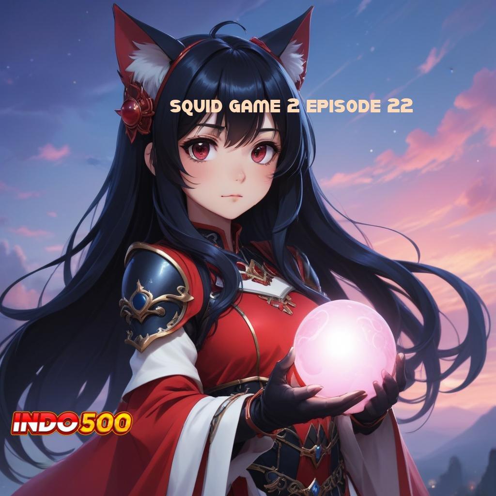 SQUID GAME 2 EPISODE 22 🎮 Saluran Penyampaian Deposit Ovo Gampang Dipakai