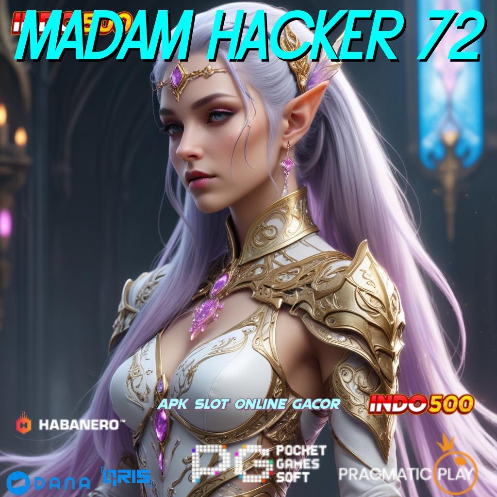 Madam Hacker 72