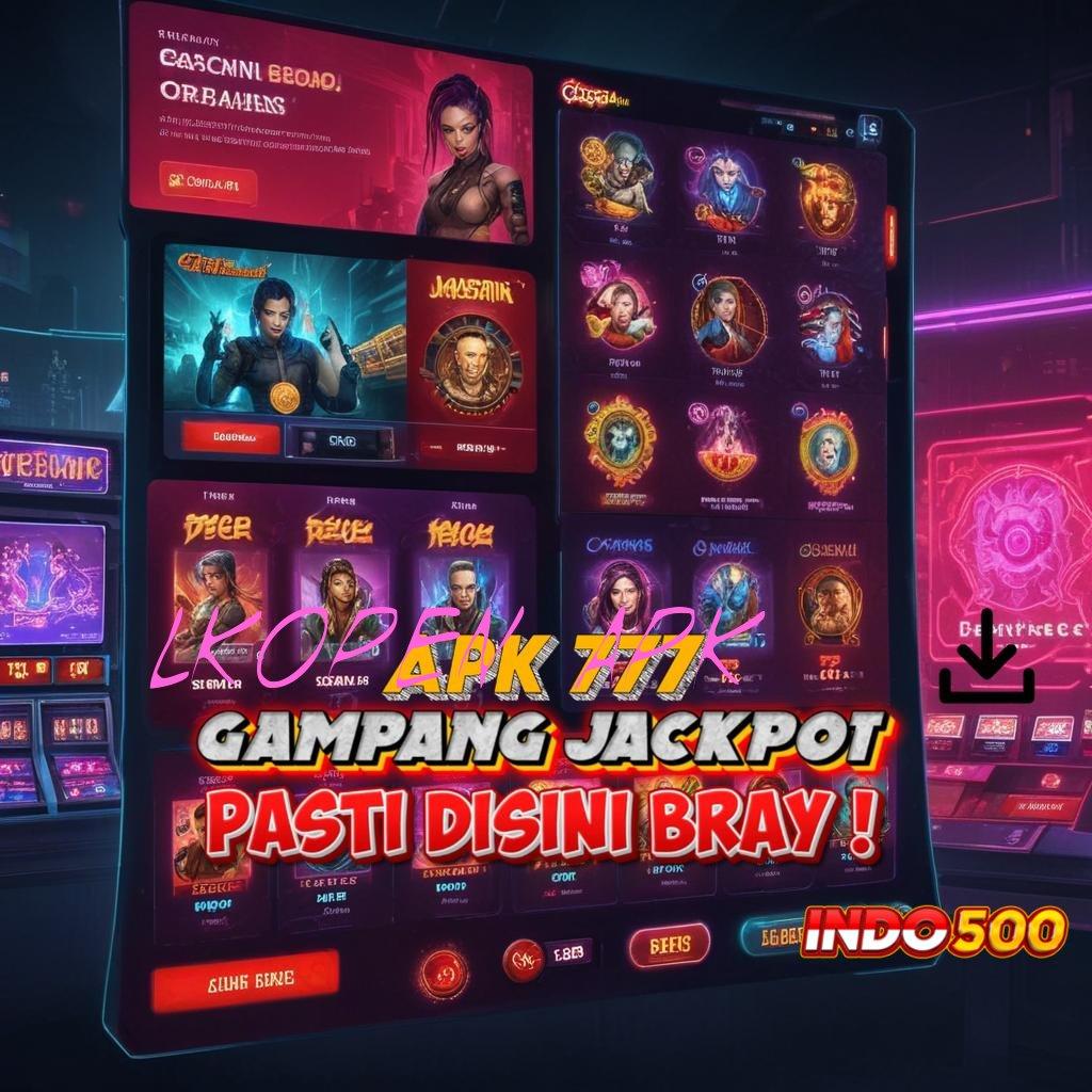 LKOPEN APK ⚡ Unggul Baru Slot Tanpa Deposit Uang Apk