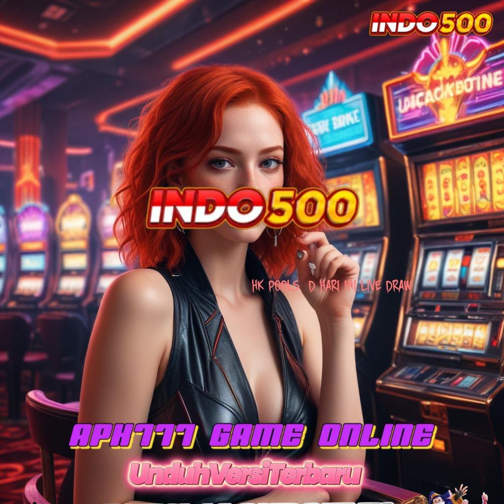 HK POOLS 6D HARI INI LIVE DRAW 🎮 cepat tidak rumit langkah simple nyaman