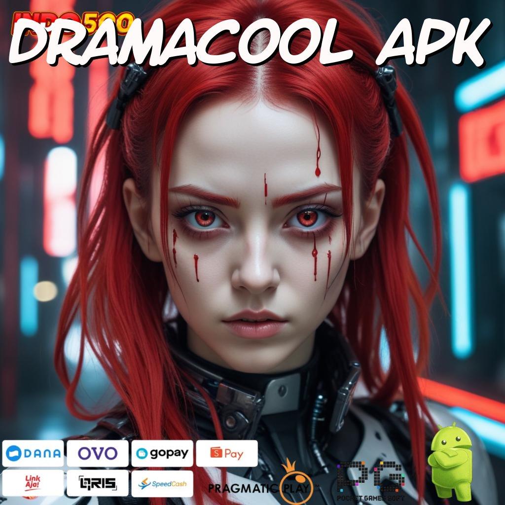 DRAMACOOL APK Pengembangan Teknologi Mesin Untuk Keuntungan Instan