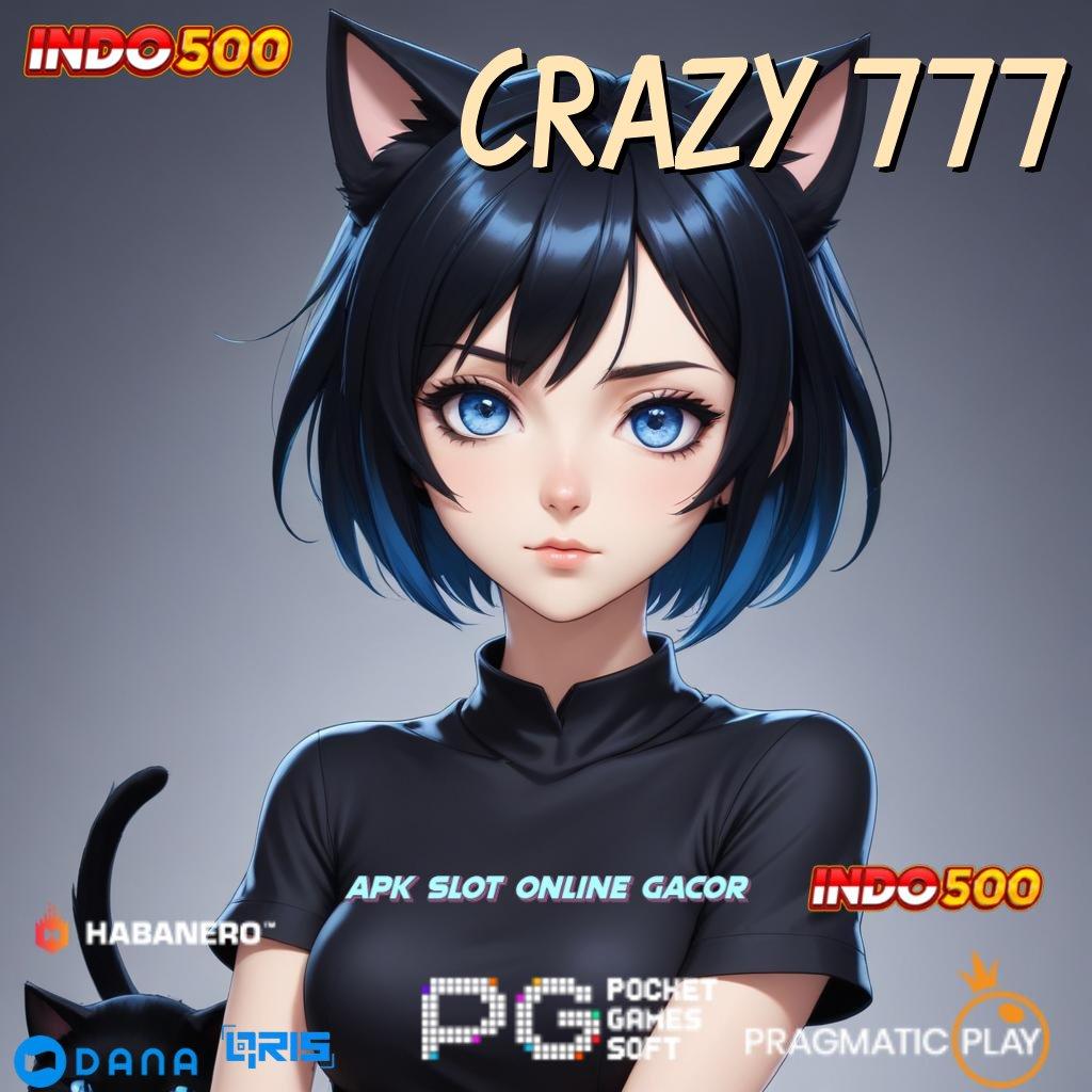 CRAZY 777 , Cuan Kilat Mesin Sultan Gampang Kaya