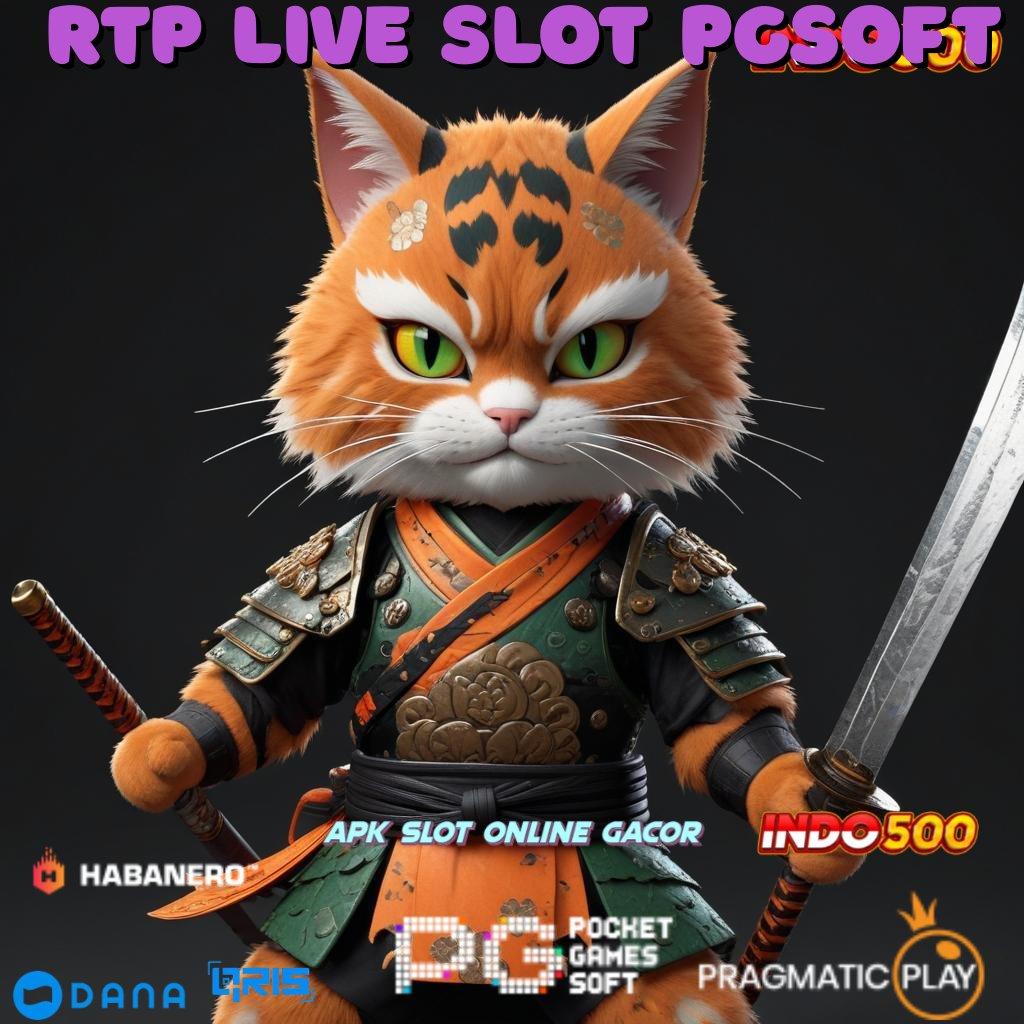 Rtp Live Slot Pgsoft