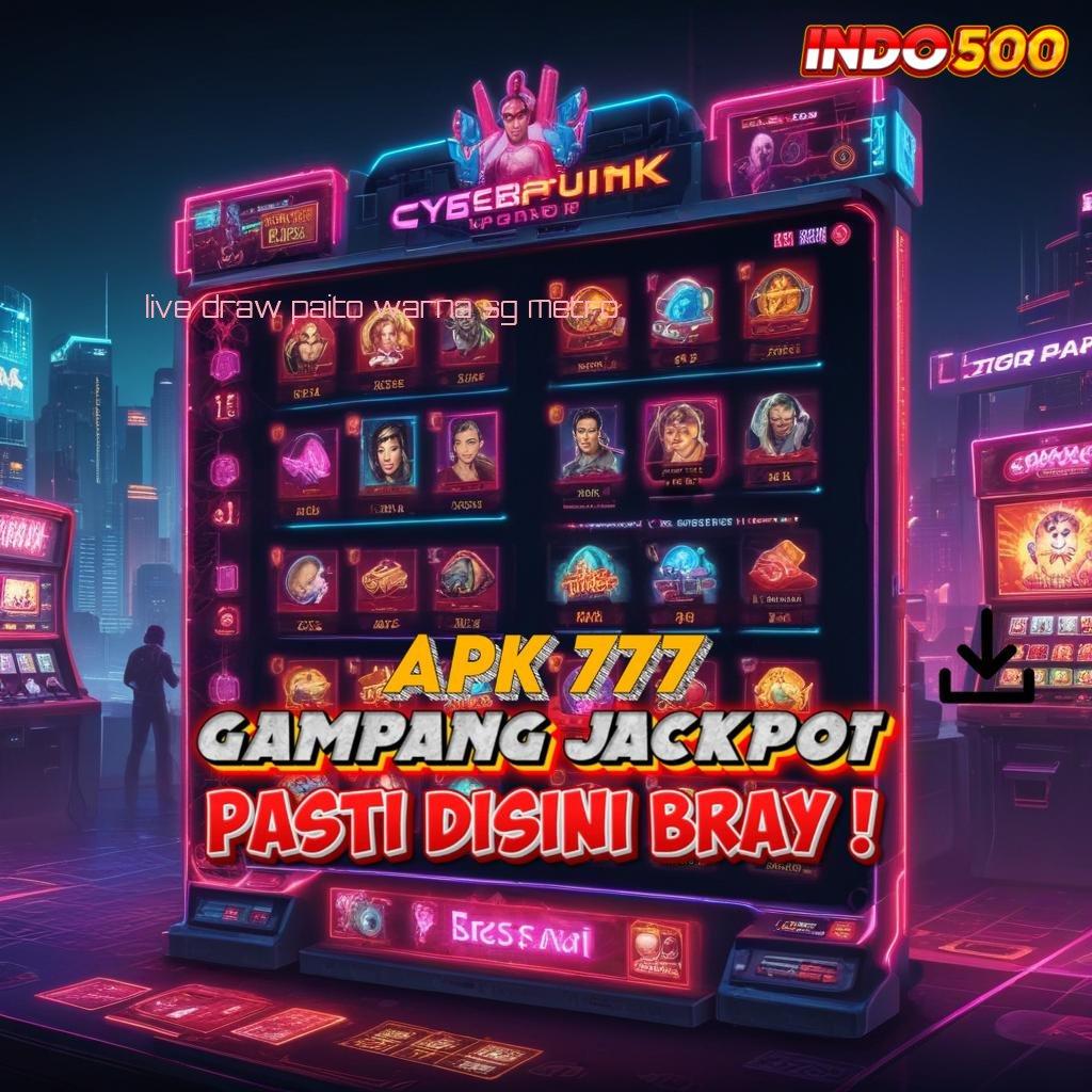 LIVE DRAW PAITO WARNA SG METRO ✔ Mesin Digital Untuk Mahasiswa Dalam Sistem To Earn Fleksibel