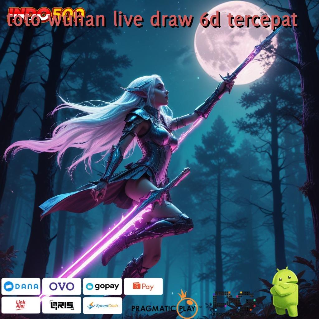 TOTO WUHAN LIVE DRAW 6D TERCEPAT Versi Dinamis Mesin Gacor