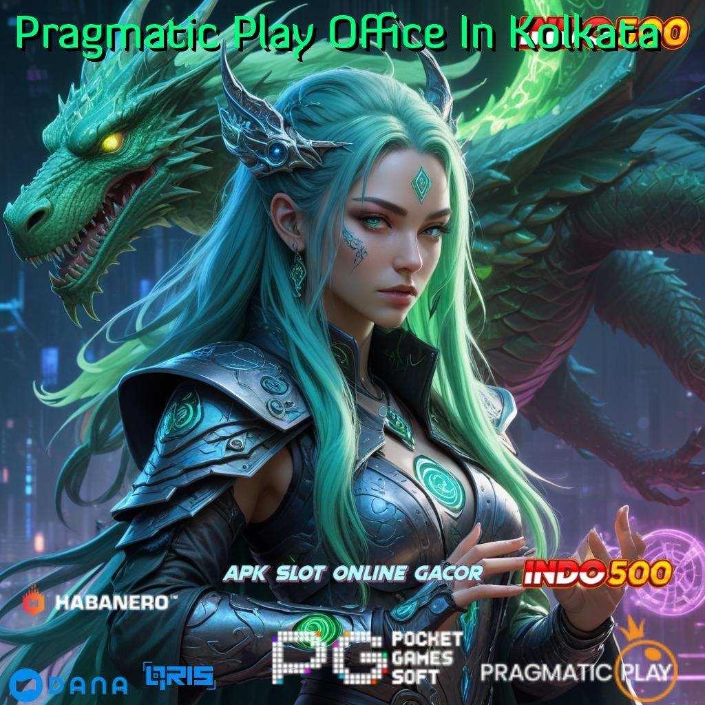 Pragmatic Play Office In Kolkata