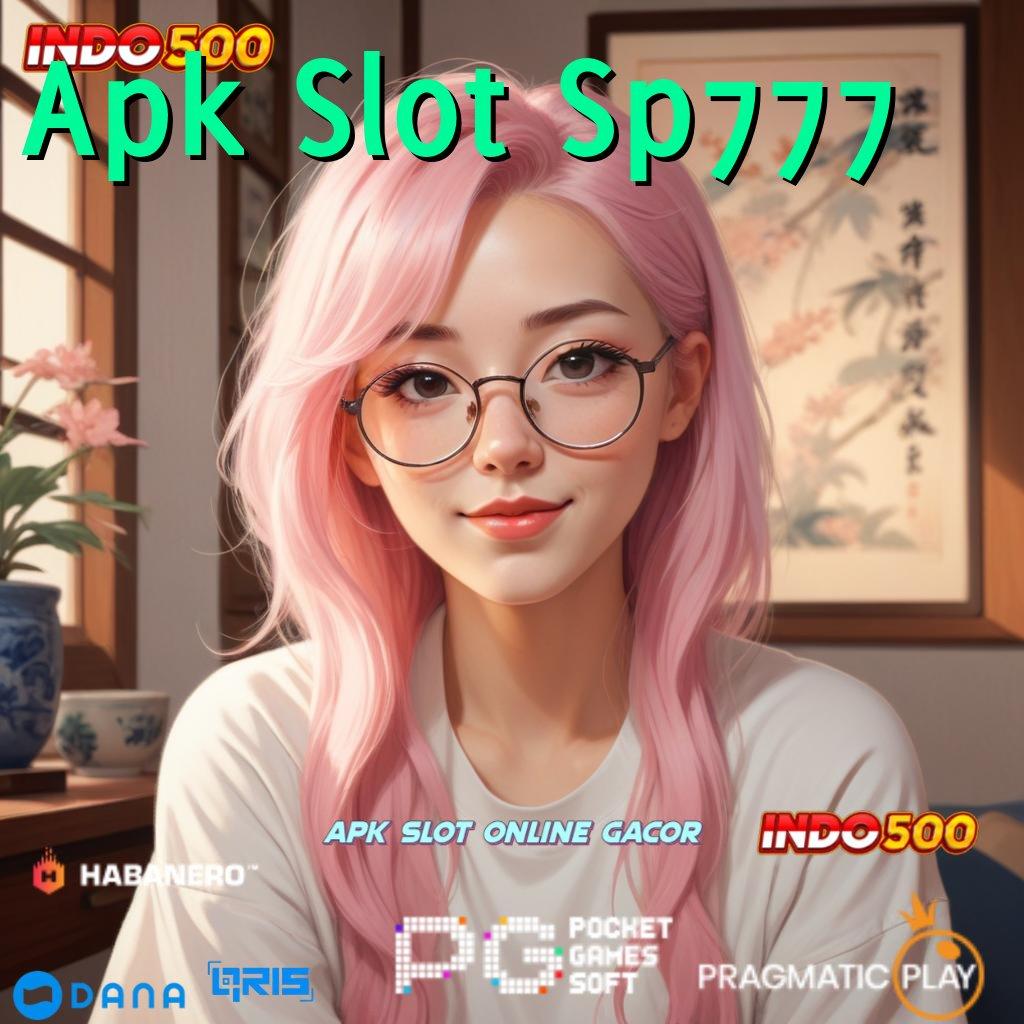 Apk Slot Sp777