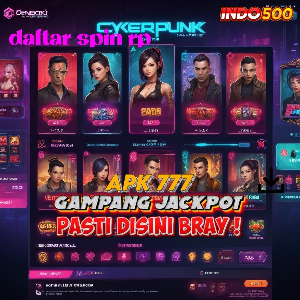 DAFTAR SPIN RP → Tanpa Struktur Kaku Aplikasi Slot Uang Asli Dengan Batas Waktu