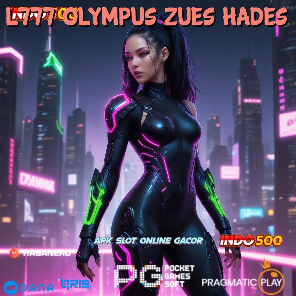 L777 OLYMPUS ZUES HADES : RTP Android iOS Update 123