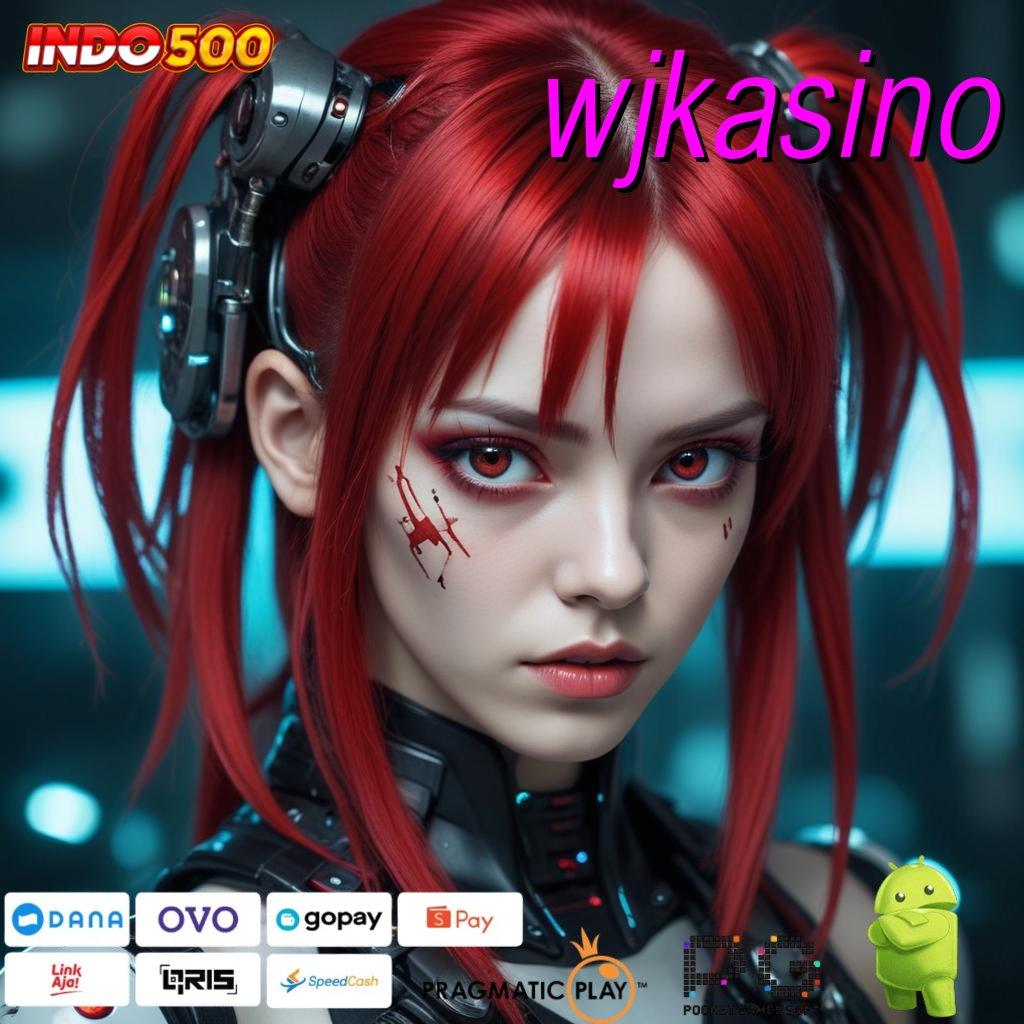 WJKASINO putar nasib jackpot tanpa batas