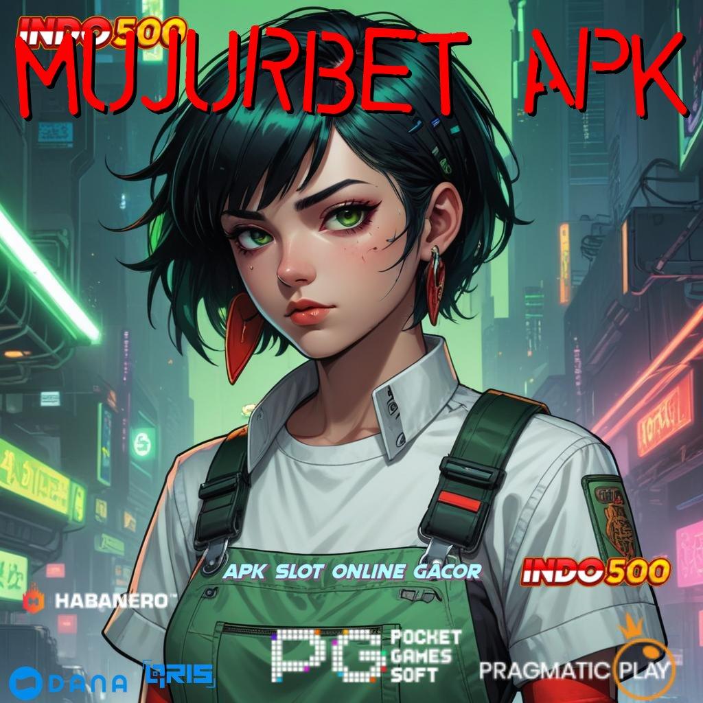 MUJURBET APK 🎮 Metode Penyelesaian Auto Maxwin Setiap Hari