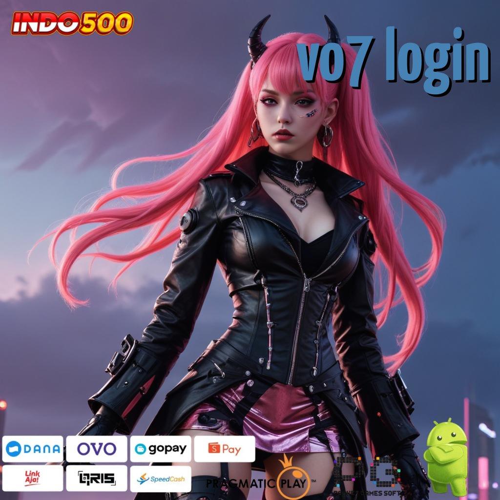 VO7 LOGIN Berlimpah Hadiah Download Apk Android Tanpa Iklan