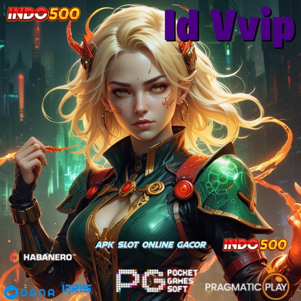 Id Vvip