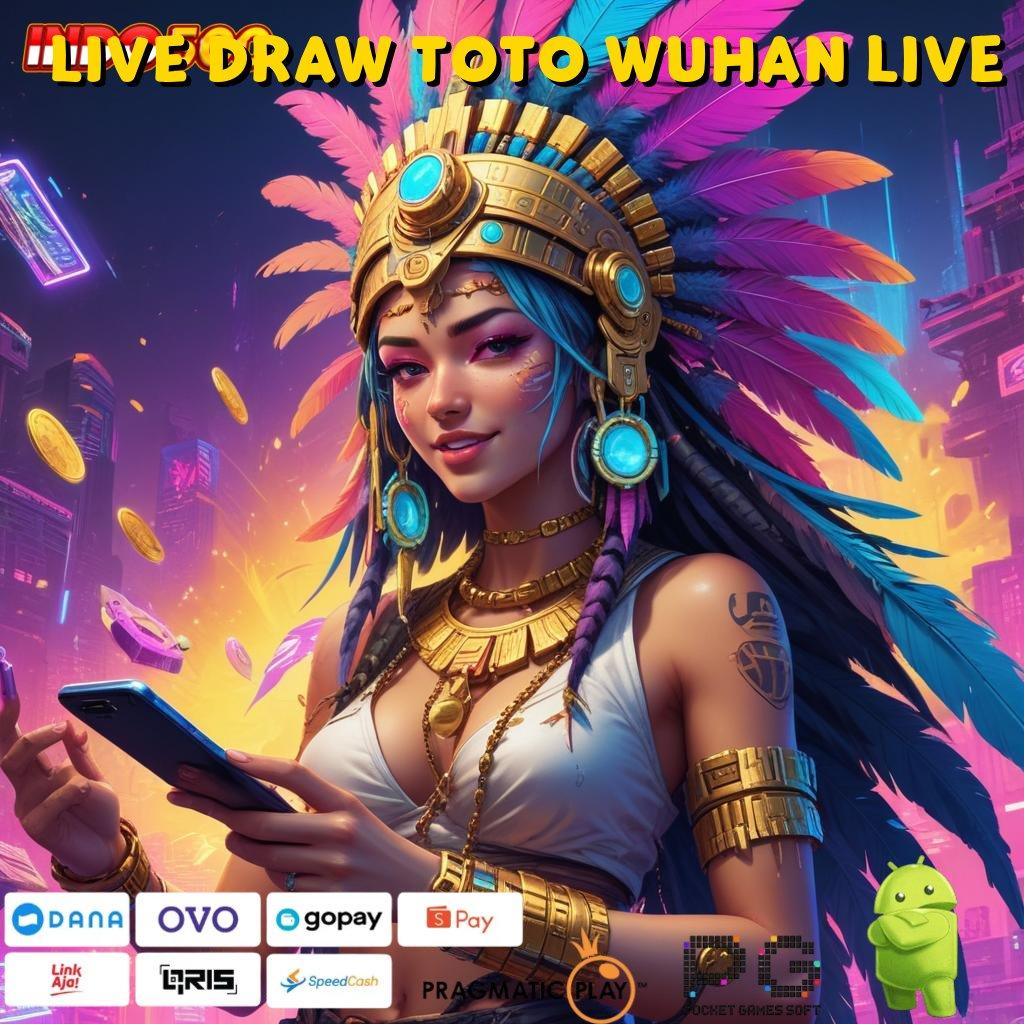 LIVE DRAW TOTO WUHAN LIVE Rilis Terkini Coba Sekarang, Hasil Menguntungkan Pasti