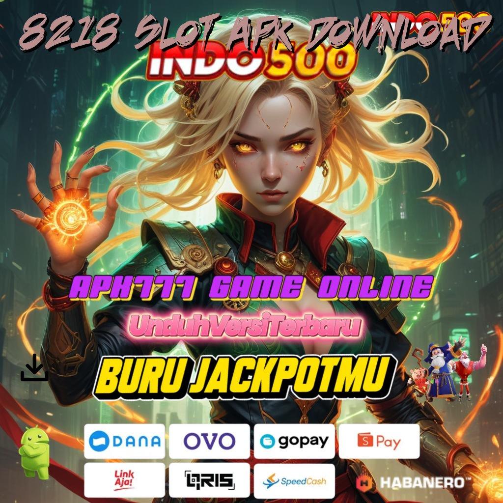 8218 Slot Apk Download